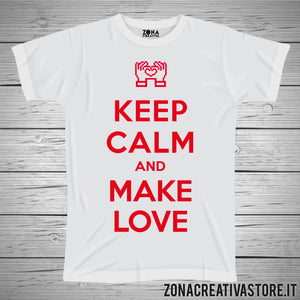 T-shirt KEEP CALM AND MAKE LOVE