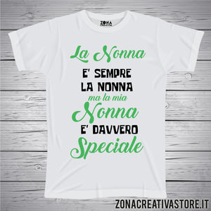 T-shirt con frasi sui nonni LA NONNA E' SEMPRE LA NONNA