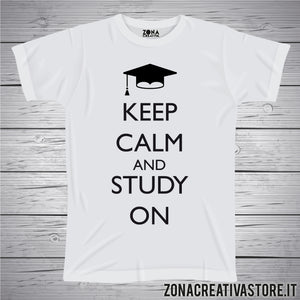 T-shirt per laurea KEEP CALM AND STUDY ON
