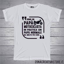 Carica l&#39;immagine nel visualizzatore di Gallery, T-shirt festa del papà PAPA&#39; MOTOCICLISTA