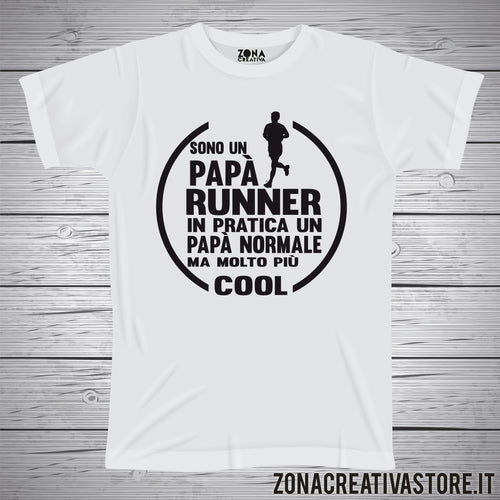 T-shirt festa del papà PAPA' RUNNER IN PRATICA UN PAPA' NORMALE MA MOLTO PIU' COOL