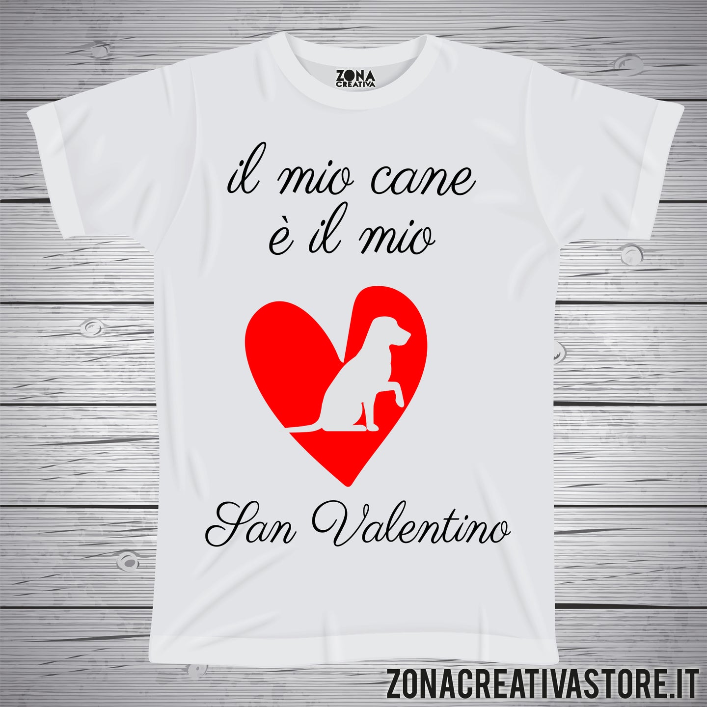 T-shirt love e amore IL MIO CANE E' IL MIO SAN VALENTINO