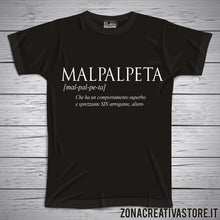 Carica l&#39;immagine nel visualizzatore di Gallery, T-shirt divertente con frase in dialetto bergamasco MALPALPETA