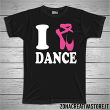 Carica l&#39;immagine nel visualizzatore di Gallery, T-shirt I LOVE DANCE