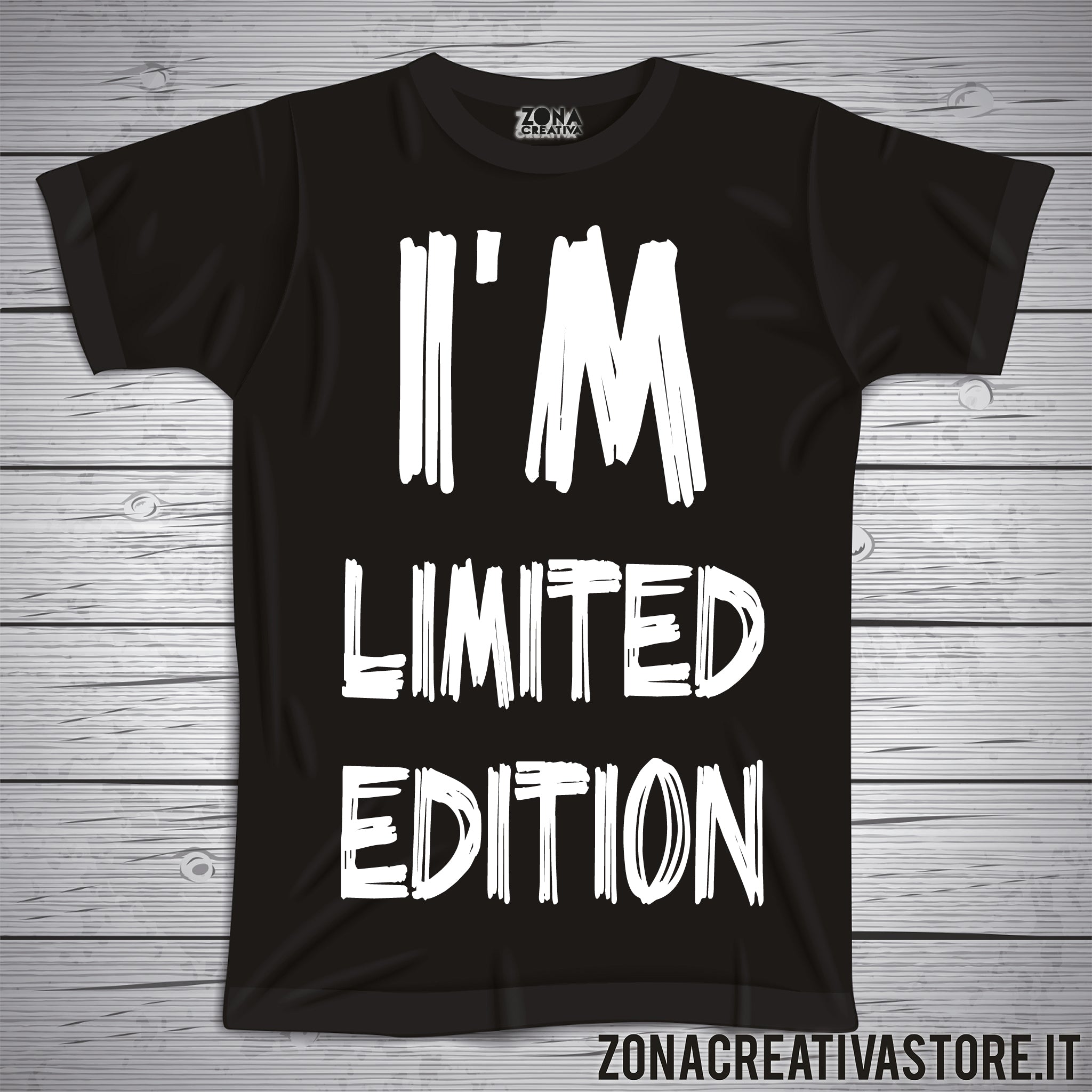 T-shirt I'M LIMITED EDITION – zonacreativastore