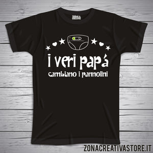 T-shirt festa del papà I VERI PAPA' CAMBIANO I PANNOLINI