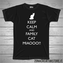 Carica l&#39;immagine nel visualizzatore di Gallery, T-shirt KEEP CALM AND FAMILY CAT MIAOOO