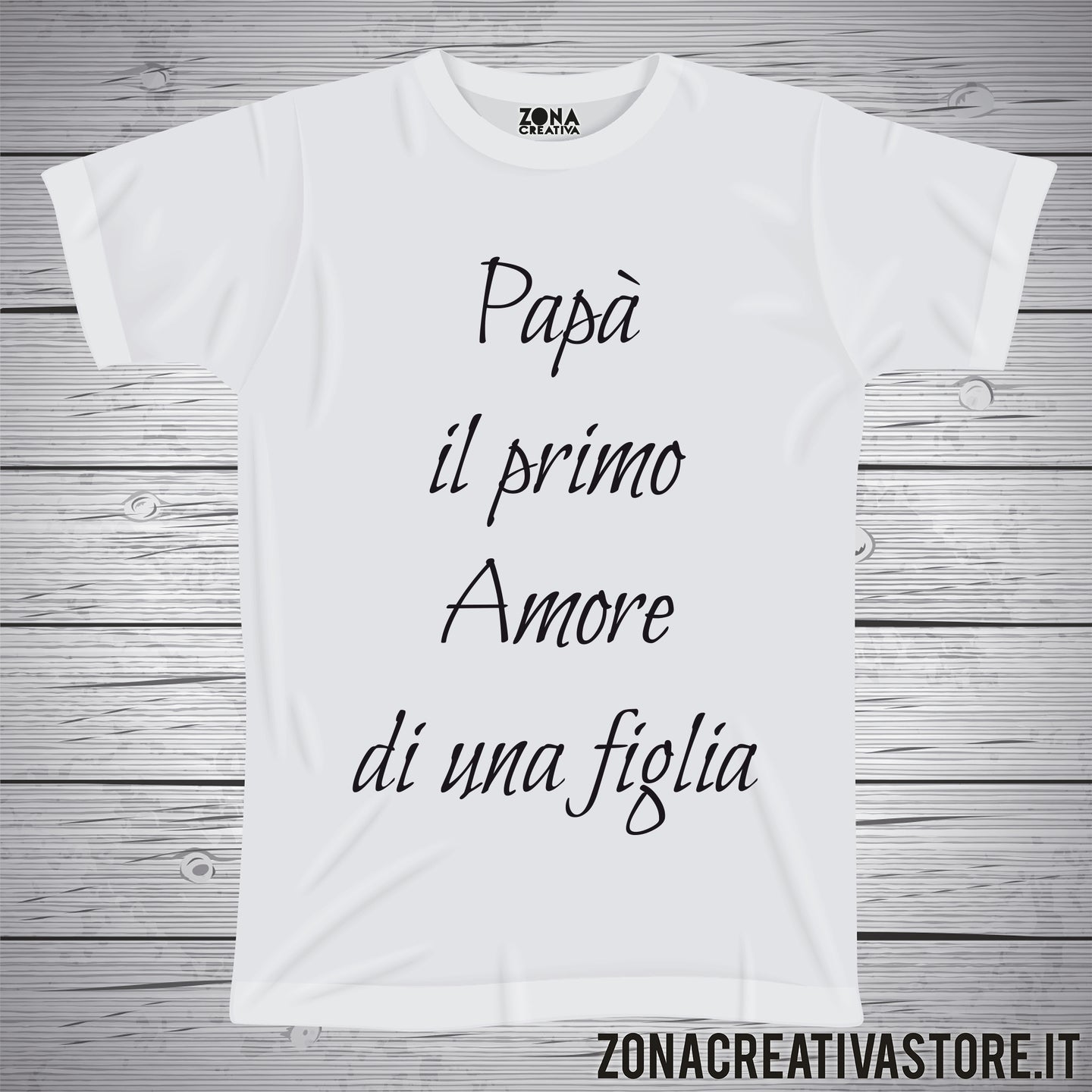 T-shirt festa del papà PAPA' IL PRIMO AMORE DI UNA FIGLIA