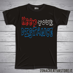 T-shirt KEEP YOUR DISTANCE