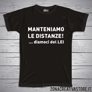 T-shirt MANTENIAMO LE DISTANZE