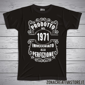 T-shirt per festa di compleanno PRODOTTO NEL 1971 INVECCHIATO ALLA PERFEZIONE