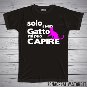 T-shirt SOLO IL MIO GATTO MI PUO CAPIRE