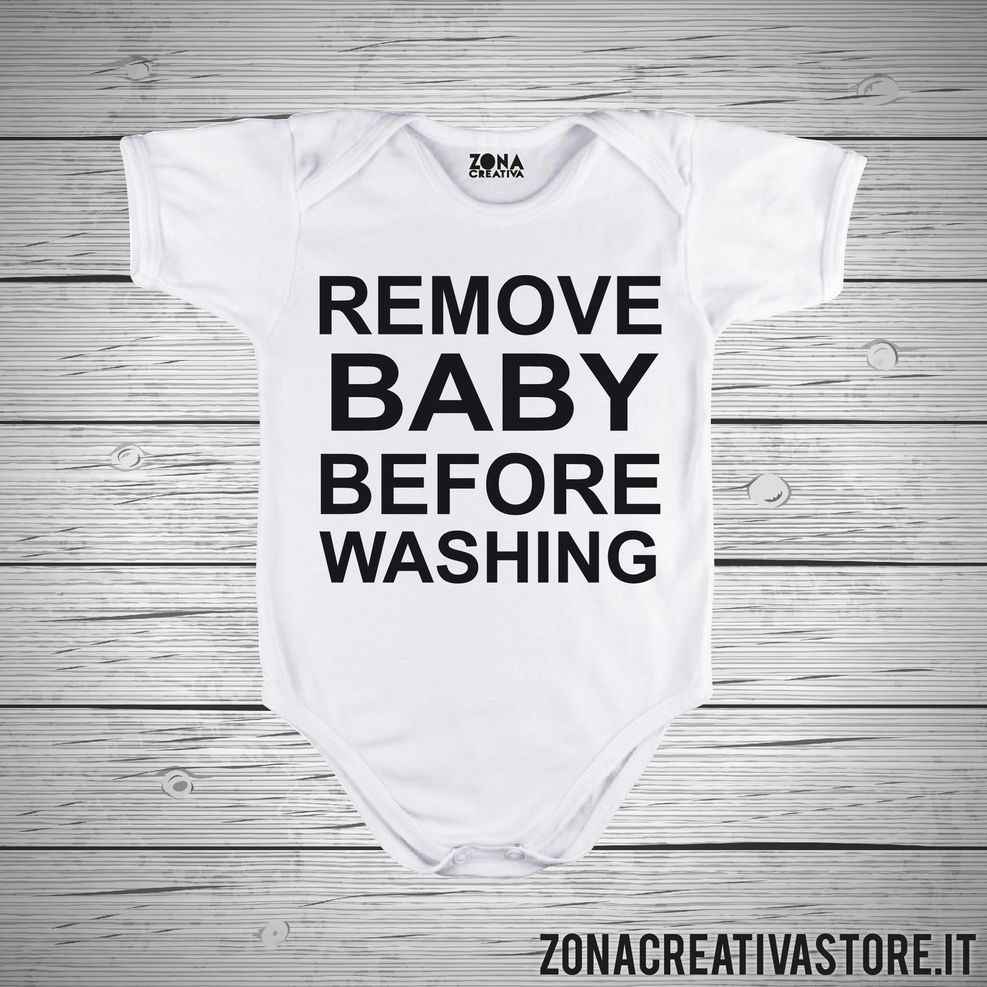 Body neonato REMOVE BABY BEFORE WASHING